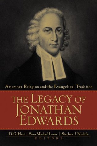 Book cover for The Legacy of Jonathan Edwards