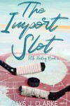 Book cover for The Import Slot