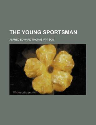 Book cover for The Young Sportsman