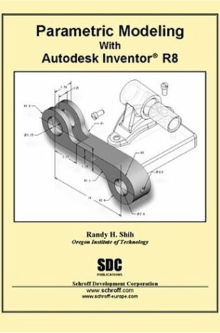 Cover of Parametric Modeling with Autodesk Inventor R8