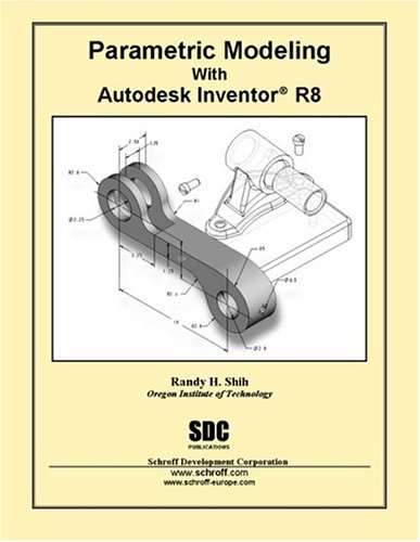 Book cover for Parametric Modeling with Autodesk Inventor R8