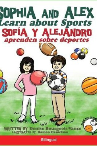 Cover of Sophia and Alex Learn about Sports