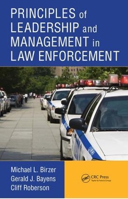 Book cover for Principles of Leadership and Management in Law Enforcement