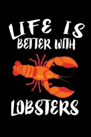 Cover of Life Is Better With Lobsters