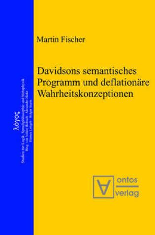 Cover of Davidsons Semantisches Programm Und Deflationare Wahrheitskonzeptionen