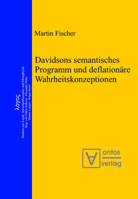 Cover of Davidsons Semantisches Programm Und Deflationare Wahrheitskonzeptionen