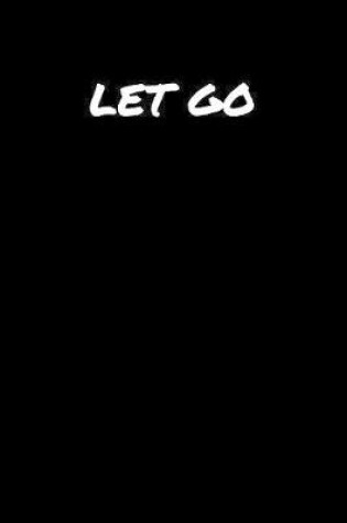 Cover of Let Go