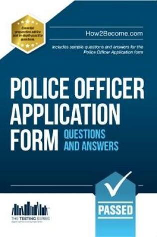 Cover of Police Officer Application Form Questions and Answers