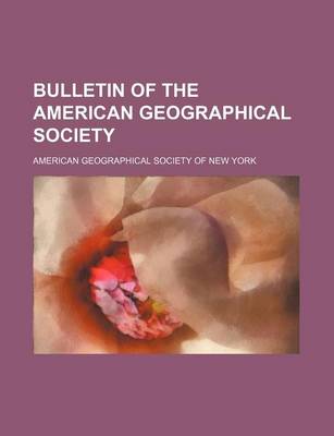 Book cover for Bulletin of the American Geographical Society