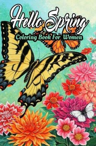 Cover of Spring Coloring Book For Women