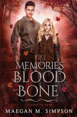 Cover of Memories of Blood and Bone