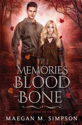 Cover of Memories of Blood and Bone