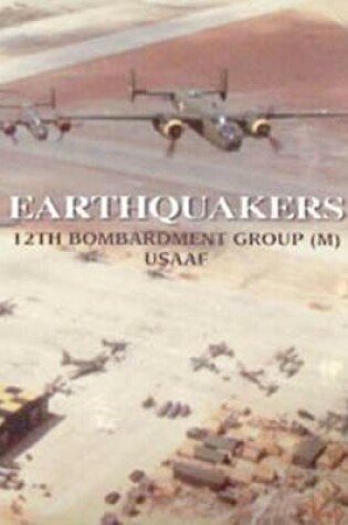 Cover of Earthquakers 12th Bombardment Group (M) Usaaf