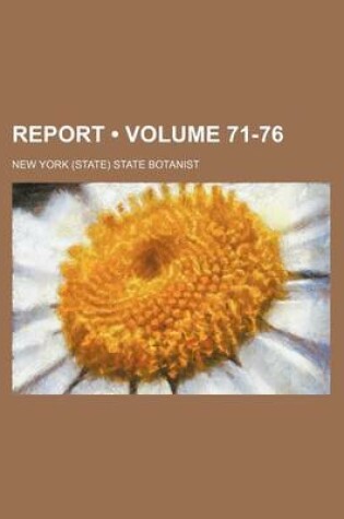 Cover of Report (Volume 71-76)
