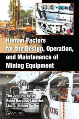 Cover of Human Factors for the Design, Operation, and Maintenance of Mining Equipment