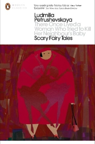 Cover of There Once Lived a Woman Who Tried to Kill Her Neighbour's Baby: Scary Fairy Tales