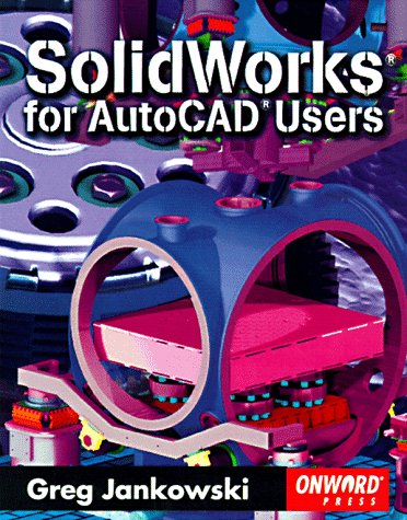 Book cover for SolidWorks for AutoCAD Users