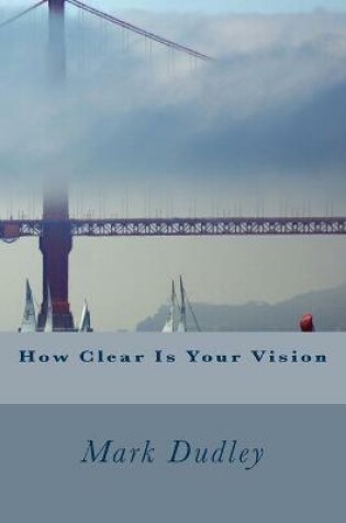 Cover of How Clear Is Your Vision