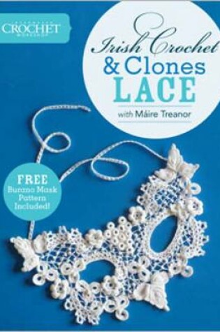 Cover of Irish Crochet and Clones Lace with Maire Treanor DVD