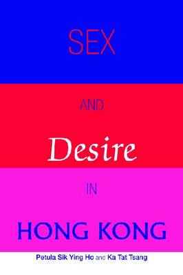 Book cover for Sex and Desire in Hong Kong