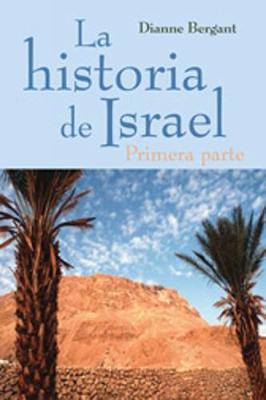 Book cover for La Historia de Israel - Primera parte