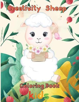 Book cover for Creativity Sheep Coloring Book Kids