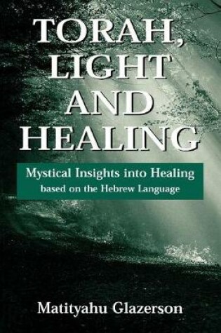 Cover of Torah, Light and Healing