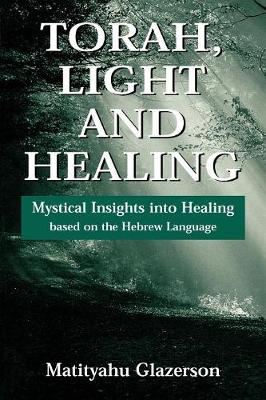 Book cover for Torah, Light and Healing