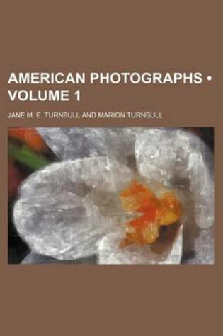 Cover of American Photographs (Volume 1)