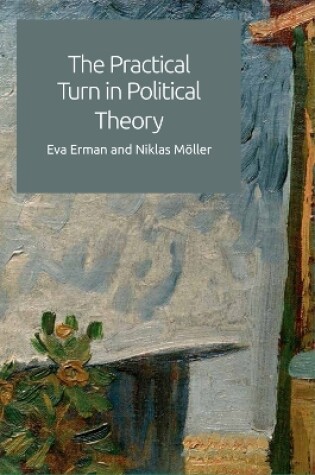 Cover of The Practical Turn in Political Theory