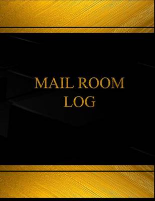 Book cover for Mail Room (Log Book, Journal - 125 pgs, 8.5 X 11 inches)