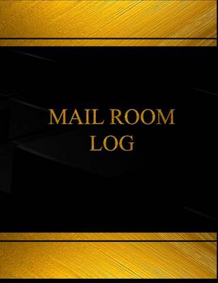 Cover of Mail Room (Log Book, Journal - 125 pgs, 8.5 X 11 inches)