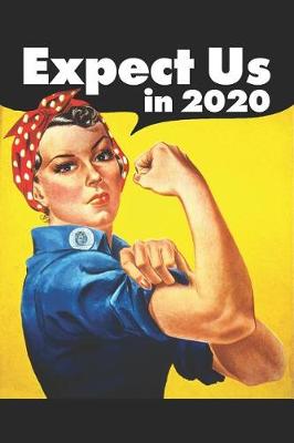 Book cover for Expect Us in 2020