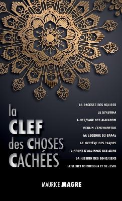 Book cover for La Clef des Choses Cachees