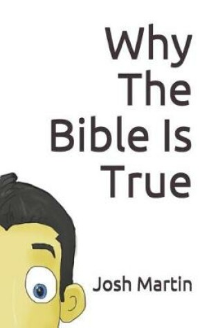 Cover of Why The Bible Is True