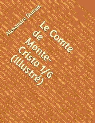 Book cover for Le Comte de Monte-Cristo 1/6 (Illustre)
