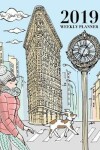 Book cover for New York City 2019 Weekly Planner