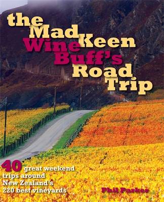 Book cover for Mad Keen Wine Buff's Road Trip