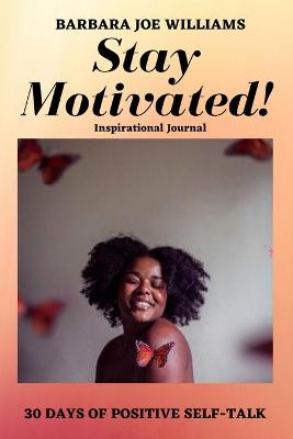 Book cover for Stay Motivated!