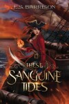 Book cover for These Sanguine Tides