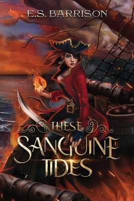 Cover of These Sanguine Tides
