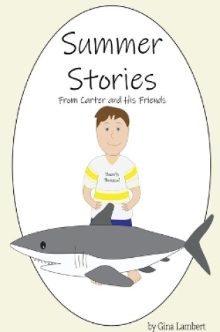 Cover of Summer Stories From Carter and His Friends