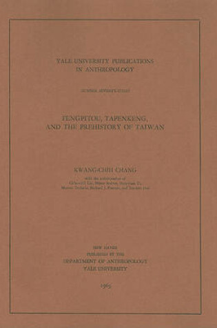 Cover of Fengpitou, Tapenkeng, and the Prehistory of Taiwan