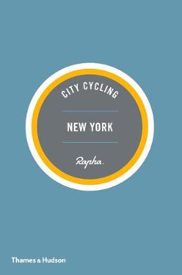 Book cover for City Cycling Guides (Rapha) New York