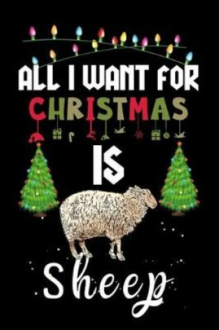 Cover of All I Want For Christmas Is Sheep