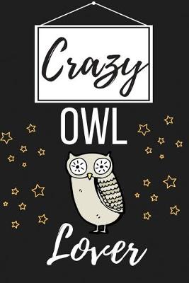 Book cover for Crazy Owl Lover