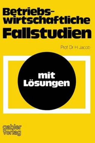 Cover of Betriebswirtschaftliche Fallstudien