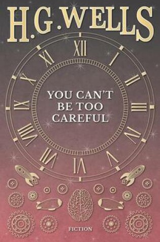 Cover of You Can't Be Too Careful