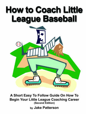 Book cover for How to Coach Little League Baseball