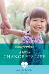 Book cover for A Gift To Change His Life